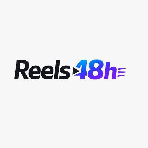 Reels 48h